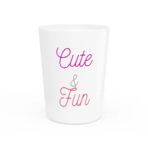 Cute and Fun Shot Glass
